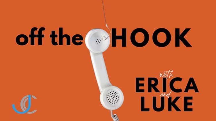 Off the Hook with Erica & Luke